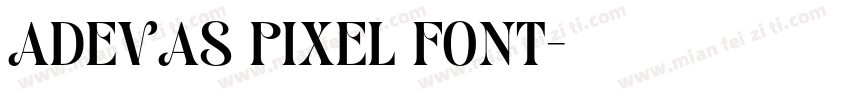 ADEVAS PIXEL FONT字体转换